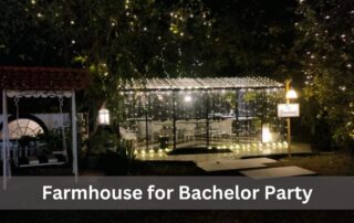 Farmhouse for Bachelor Party